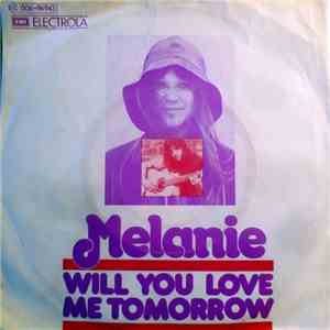 Melanie  - Will You Love Me Tomorrow