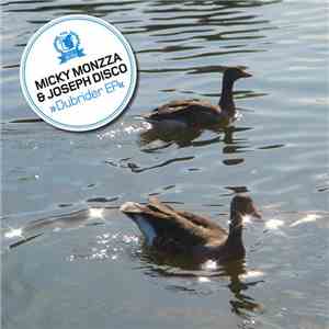 Micky Monzza & Joseph Disco - Dubrider EP