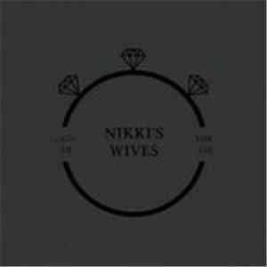 Nikki's Wives - For E•V•E•R