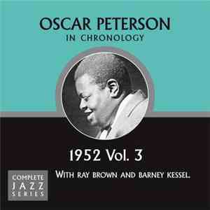 Oscar Peterson - In Chronology - 1952 Volume 3