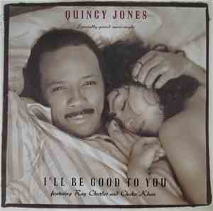 Quincy Jones - I'll Be Good To You