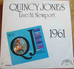 Quincy Jones - Live At Newport 1961