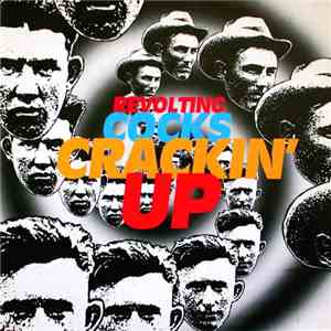 Revolting Cocks - Crackin' Up