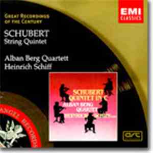 Schubert, Alban Berg Quartett • Heinrich Schiff - String Quintet, D.956