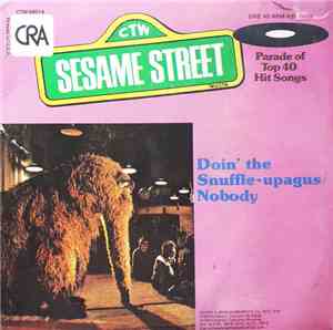Snuffle-upagus - Doin' The Snuffle-upagus / Nobody