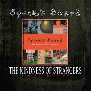 Spock's Beard - The Kindness Of Strangers