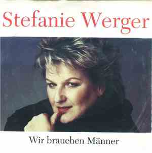 Stefanie Werger - Wir Brauchen Männer