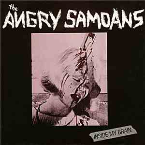 The Angry Samoans - Inside My Brain