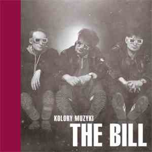 The Bill  - Kolory Muzyki