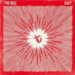 The Bug - Exit