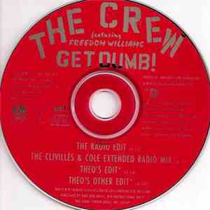 The Crew Featuring Freedom Williams - Get Dumb! (Free Your Body)