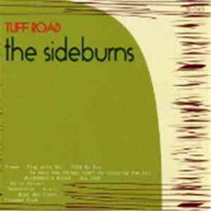 The Sideburns  - Tuff Road