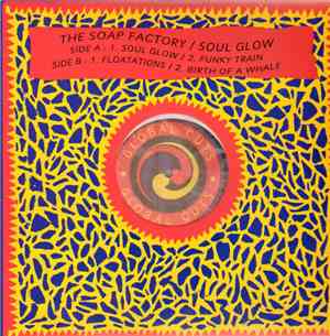 The Soap Factory - Soul Glow