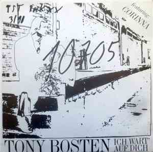 Tony Bosten / Corinna  - Ich Wart' Auf Dich / Let's Love