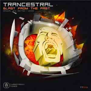 Trancestral - Blast From The Past