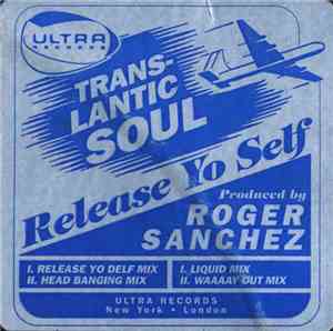 Translantic Soul - Release Yo Self