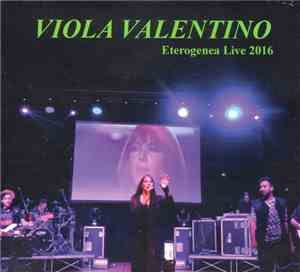 Viola Valentino - Eterogenea Live 2016