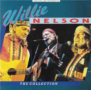 Willie Nelson - The Collection