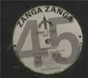 Zanga Zanga - Oh Ciolili