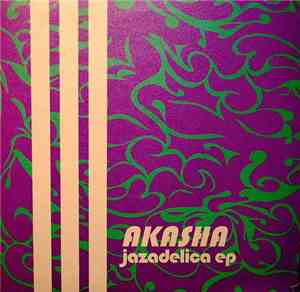 Akasha - Jazadelica EP