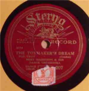 Bert Maddison & His Dance Orchestra - The Toymaker's Dream / I Get The Blue ...