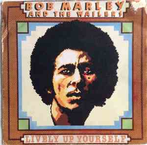 Bob Marley & The Wailers - Lively Up Yourself / African Herbsman