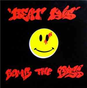 Bomb The Bass - Beat Dis