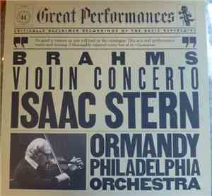 Brahms - Isaac Stern, Ormandy, Philadelphia Orchestra - Violin Concerto
