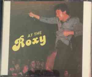 Bruce Springsteen & The E-Street Band - At The Roxy (AKA Prisoner Of Love)