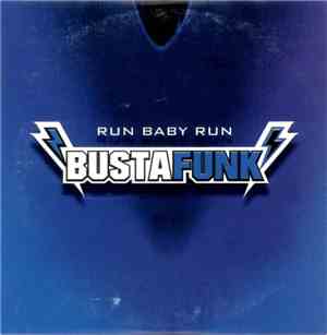 Bustafunk Feat. Roachford - Run Baby Run