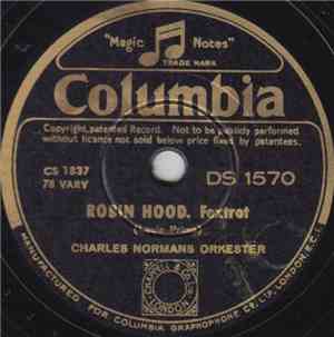Charles Normans Orkester - Robin Hood / Sentimental Journey