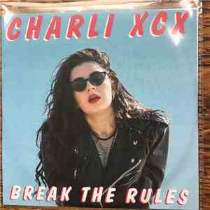 Charli XCX - Break The Rules