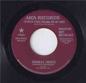Conway Twitty - Georgia Keeps Pulling On My Ring