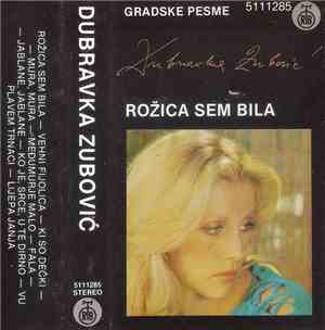 Dubravka Zubović - Rožica Sem Bila - Gradske Pesme