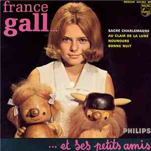 France Gall Et Ses Petits Amis - Sacré Charlemagne