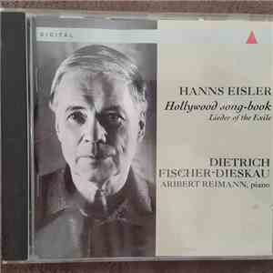 Hanns Eisler, Dietrich Fischer-Dieskau, Aribert Reimann - Hollywood Song-Bo ...