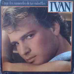 Ivan  - Bajo Los Caracoles De Tus Cabellos