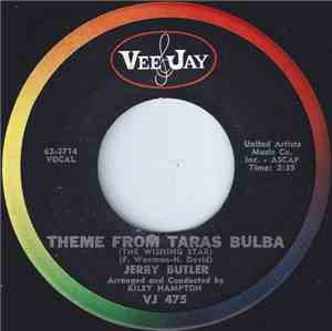 Jerry Butler - Theme From Taras Bulba (The Wishing Star) / You Go Right Thr ...