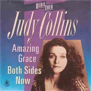 Judy Collins - Amazing Grace / Both Sides Now
