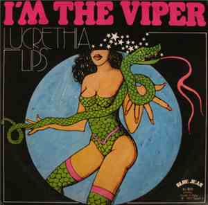 Lucrethia Lips - I'm The Viper