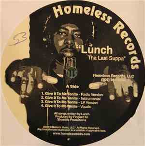 Lunch Tha Last Suppa - Give It To Me Tonight