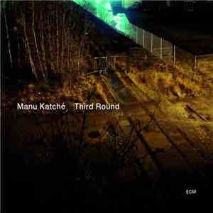 Manu Katché - Third Round