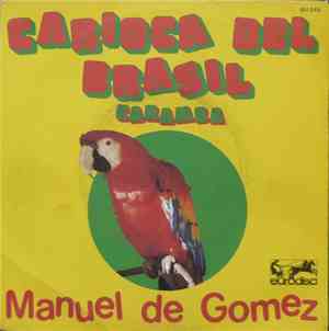 Manuel De Gomez - Carioca Del Brasil
