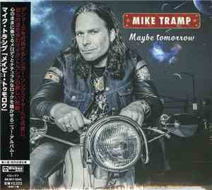 Mike Tramp - Maybe Tomorrow