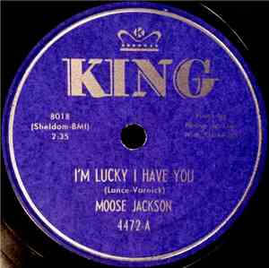 Moose Jackson - I'm Lucky I Have You / Cherokee Boogie (Eh-Oh-Aleena)