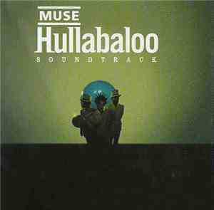 Muse - Hullabaloo Soundtrack