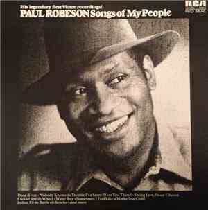Paul Robeson - Songs Of My People