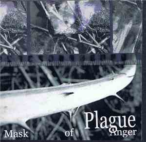 Plague  - Mask Of Anger