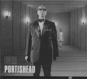 Portishead - Over