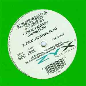 Rubberhead & DJ Clean - Final Fantasy